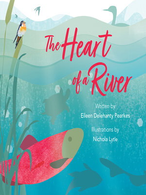 cover image of The Heart of a River
